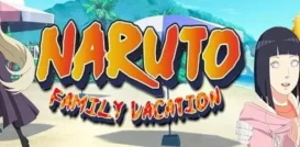 Naruto Family Vacation Apk Latest Version Free 2024
