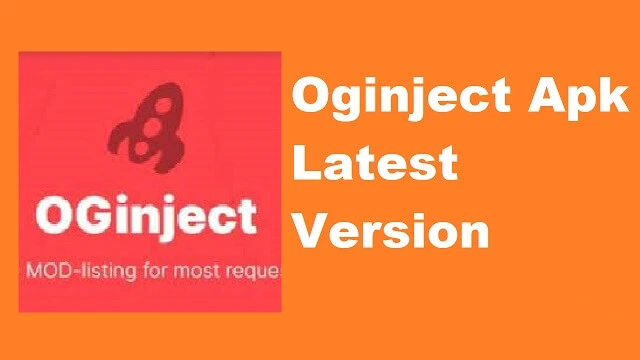 Oginject Apk Free For Android 2023