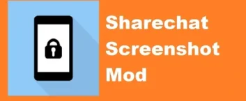 ShareChat Screenshot Mod Apk Free Download